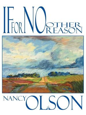 If for No Other Reason by Olson, Nancy
