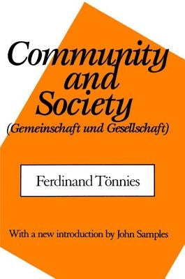 Community and Society by Tonnies, Ferdinand