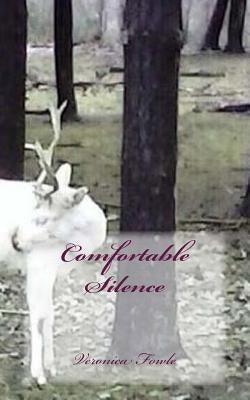 Comfortable Silence by Fowle, Veronica Ariel