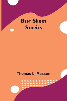 Best Short Stories by L. Masson, Thomas