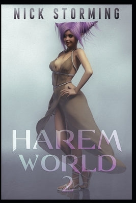 Harem World: Book Two by Storming, Nick