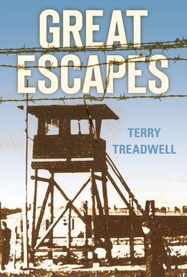 Great Escapes by Treadwell, Terry C.