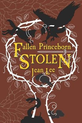 Fallen Princeborn: Stolen by Lee, Jean