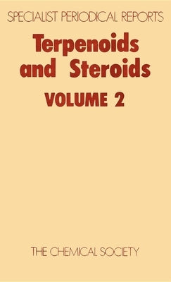 Terpenoids and Steroids: Volume 2 by Overton, K. H.