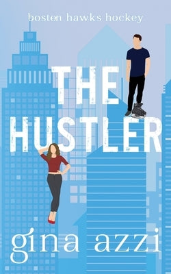 The Hustler by Azzi, Gina