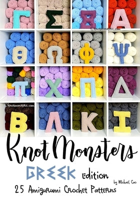 Knotmonsters: Greek edition: 25 Amigurumi Crochet Patterns by Aquino, Sushi