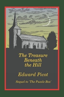 The Treasure Beneath the Hill by Picot, Edward
