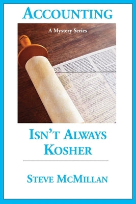 Accounting Isn't Always Kosher by McMillan, Steve