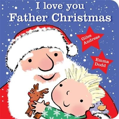 I Love You, Father Christmas by Andreae, Giles