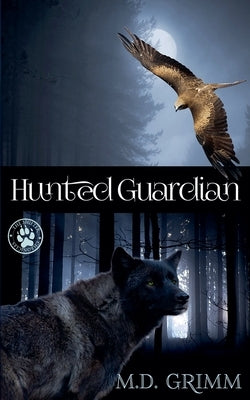Hunted Guardian (The Shifter Chronicles 7) by Grimm