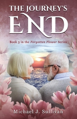 The Journey's End by Sullivan, Michael J.