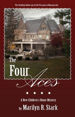 The Four Aces by Stark, Marilyn R.