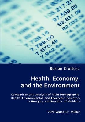 Health, Economy, and the Environment by Croituro, Ruslan