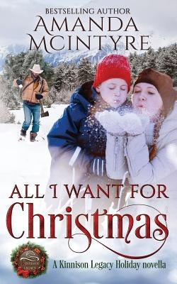 All I Want for Christmas by McIntyre, Amanda