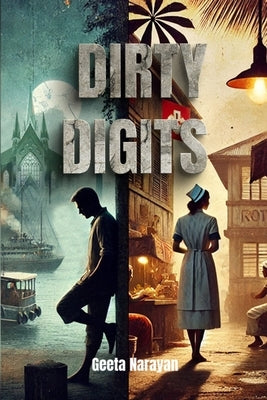 Dirty Digits by Narayan, Geeta