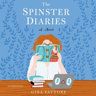 The Spinster Diaries by Fattore, Gina