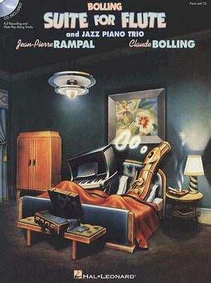 Bolling Suite for Flute and Jazz Piano Trio [With CD] by Bolling, Claude