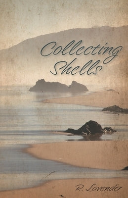 Collecting Shells by Lavender, R.