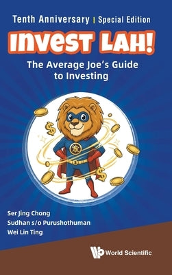 Invest Lah! by Chong Ser Jing
