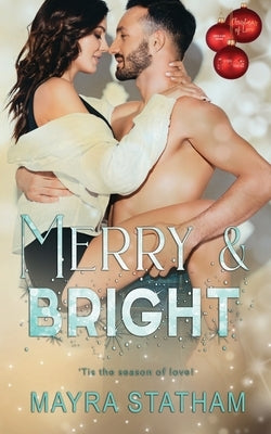 Merry & Bright: Christmas of Love by Goda, Julia