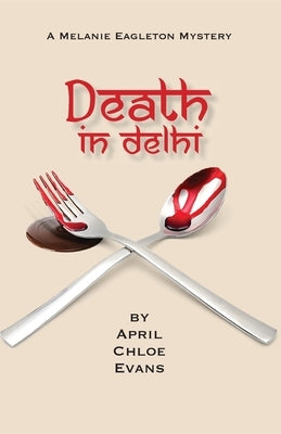Death in Delhi by Evans, Chloe