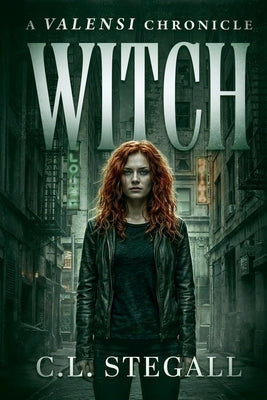 Witch by Stegall, C. L.