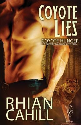 Coyote Lies by Cahill, Rhian