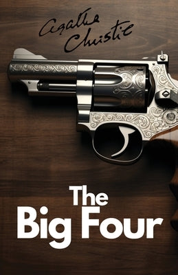 The Big Four by Christies, Agatha