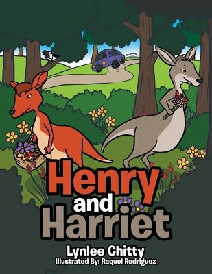 Henry and Harriet by Chitty, Lynlee