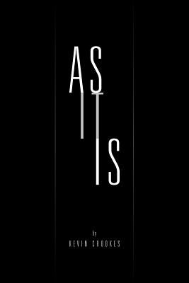As It Is by Crookes, Kevin