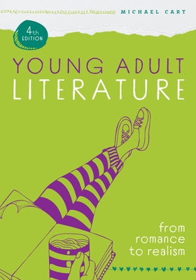 Young Adult Literature: From Romance to Realism by Cart, Michael