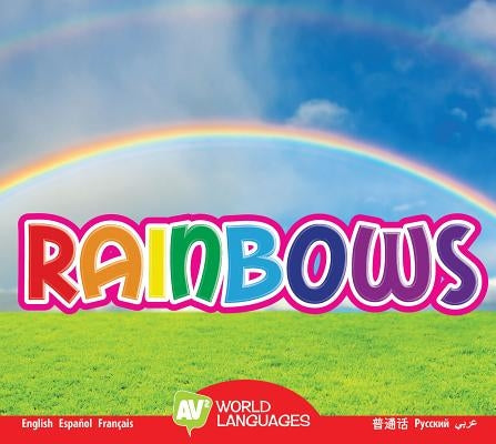 Rainbows by Aspen-Baxter, Linda