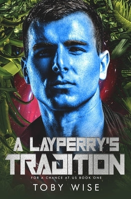A Layperry's Tradition by Wise, Toby