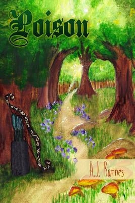Poison by Barnes, A. J.