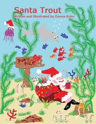 Santa Trout by Kuhn, Donna