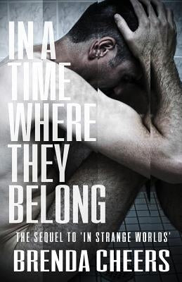 In a Time Where They Belong by Cheers, Brenda
