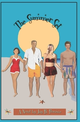 The Summer Set: The Noqumiut by Province, Jay B.