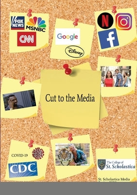 Cut to the Media: Scholastica Media Theory and Research by Media, Scholastica