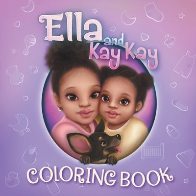 Ella and Kay Kay Coloring Book by Ella, Ari