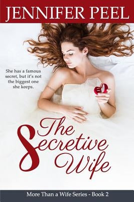 The Secretive Wife by Peel, Jennifer