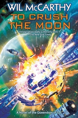 To Crush the Moon: Volume 3 by McCarthy, Wil
