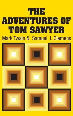 The Adventures of Tom Sawyer by Twain, Mark