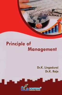 Principle of Management by Lingadurai, Dr K.