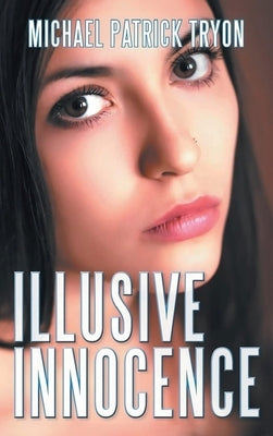 Illusive Innocence by Tryon, Michael Patrick