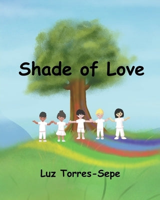 Shade of Love by Torres-Sepe, Luz