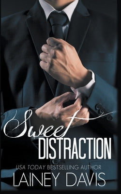 Sweet Distraction by Davis, Lainey
