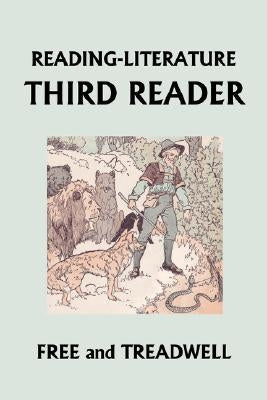 READING-LITERATURE Third Reader (Yesterday's Classics) by Treadwell, Harriette Taylor