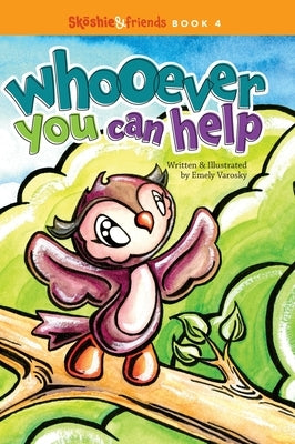 Whooever You Can Help by Varosky, Emely