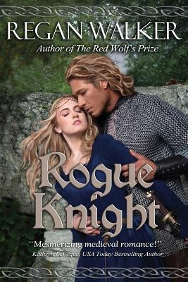 Rogue Knight by Walker, Regan