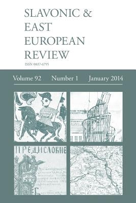 Slavonic & East European Review (92: 1) January 2014 by Rady, Martyn